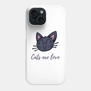 Cats are love Phone Case