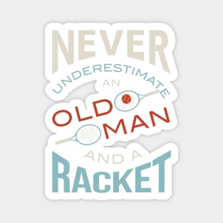 Funny Mens Tennis Saying Magnet