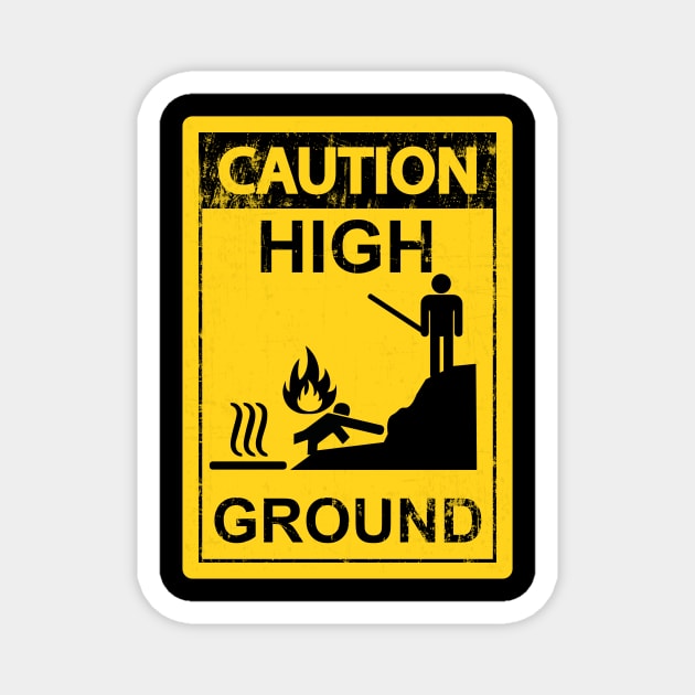 Caution High Ground Magnet by Galactee 99