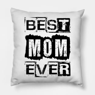 Best Mom Ever Pillow