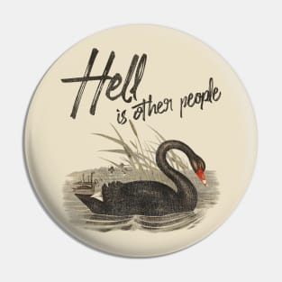 Hell is Other People Pin