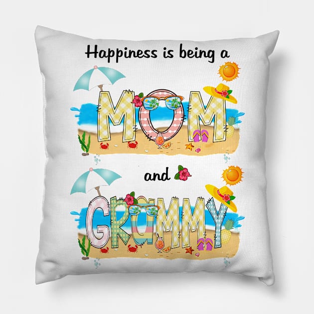 Happiness Is Being A Mom And Grammy Summer Beach Happy Mother's Pillow by KIMIKA