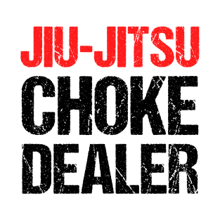 Jiu-jitsu choke dealer T-Shirt