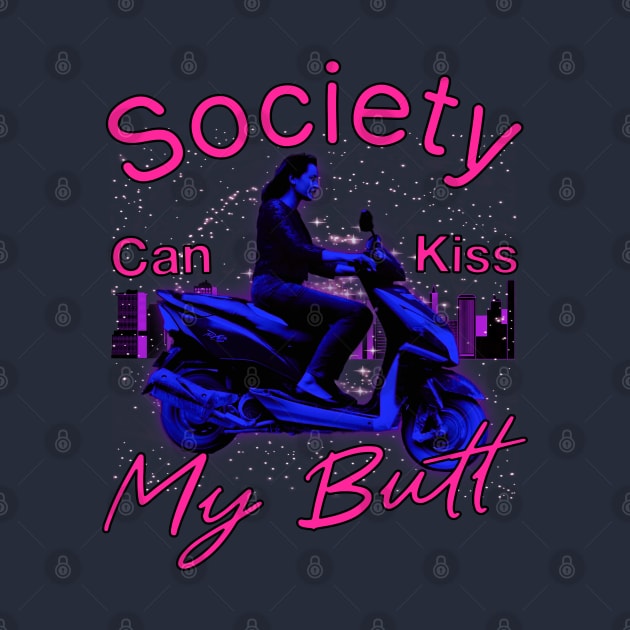 Society Can Kiss My Butt (pink version) by blueversion