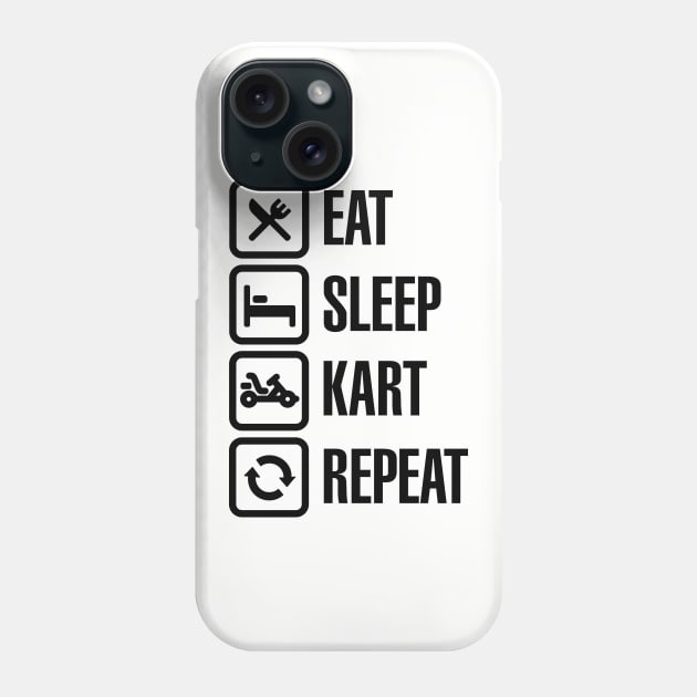 Eat sleep kart karting go-karts repeat Phone Case by LaundryFactory