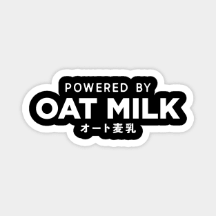 Powered By Oat Milk Magnet