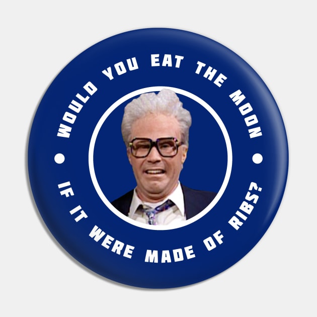 Would you eat the moon if it were made of Ribs? Pin by BodinStreet