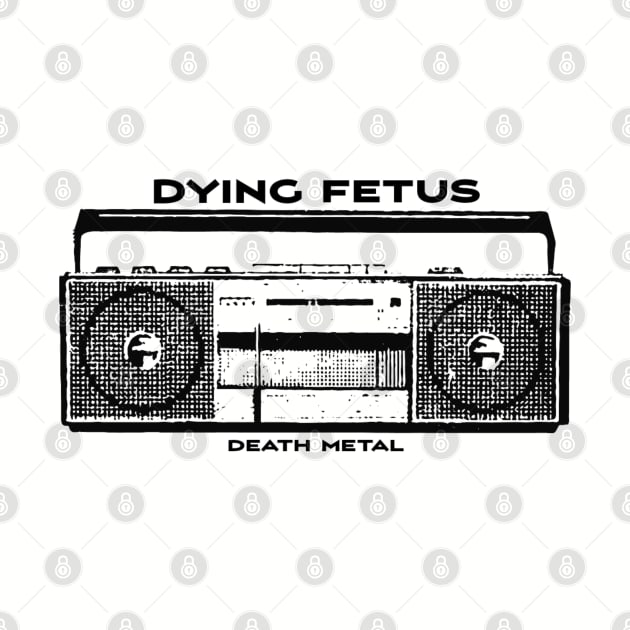 Dying Fetus by Rejfu Store