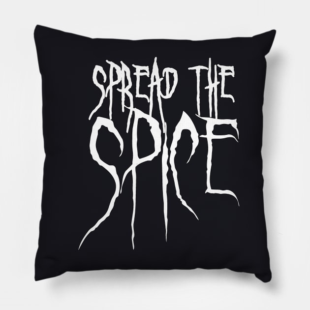 Spread the Spice Pillow by UncannyCounty