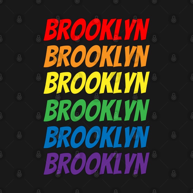 Brooklyn - Pride Edition by textonshirts