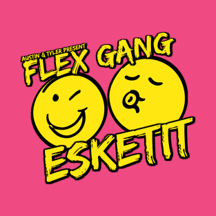 FLEX GANG - ESKETIT T-Shirt