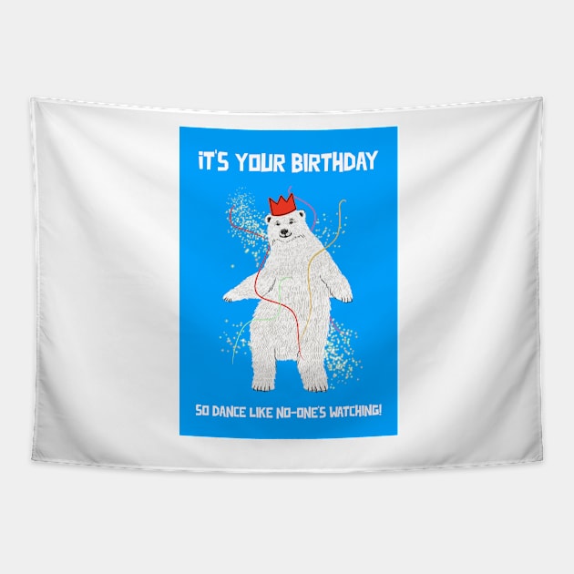 Dancing Polar Bear Birthday Greeting Tapestry by AdamRegester