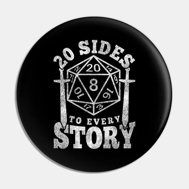 20 Sides to Every Story - D20 Dungeon Dice RPG Pin by merchmafia