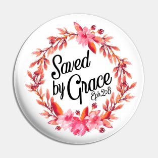 Saved By Grace Pin