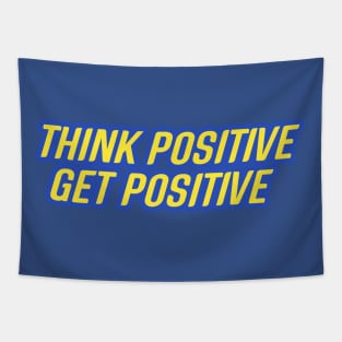 positive thinking always Tapestry