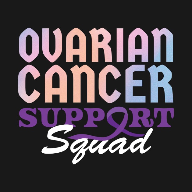 Ovarian Cancer - Colorful Typograph by GosokanKelambu