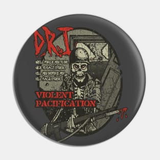 Violent Pacification 1984 Pin