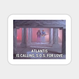 Modern Talking - Atlantis Is Calling (SOS For Love) Magnet