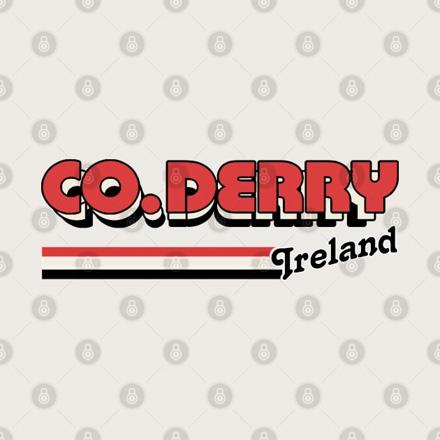 County Derry / Retro Style Irish County Design by feck!