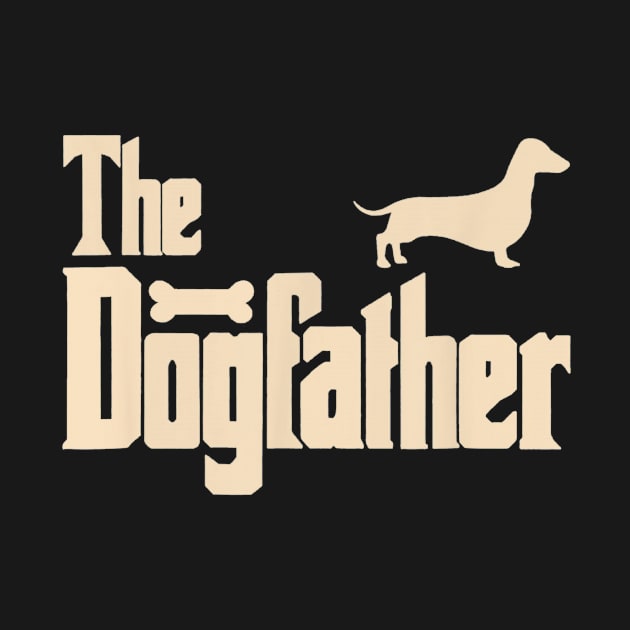 Mens Dachshund Dog Lovers Gifts The Dogfather Men Tee by franzaled