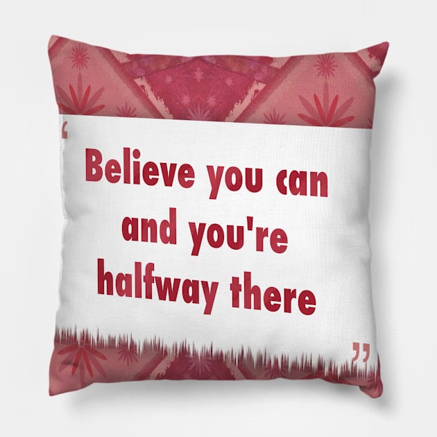 Believe you and you halfway there ikat Pillow by Black Cat