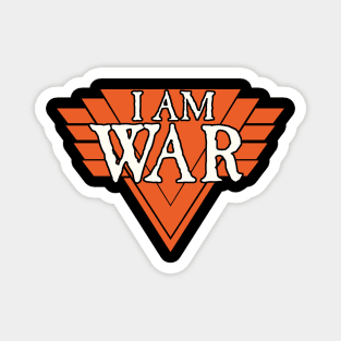 I Am War Magnet