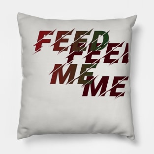 Feed me Pillow