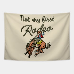 Not My First Rodeo Tapestry