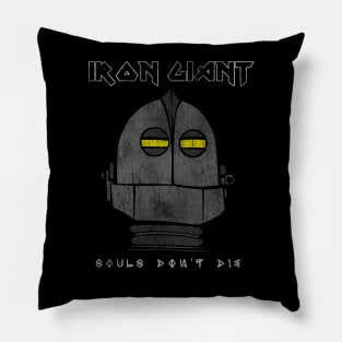 Souls Don't Die Pillow