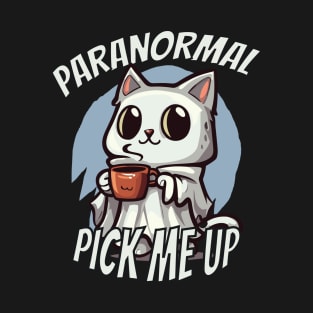 Paranormal Pick Me Up | Ghost Cat Coffee Lover T-Shirt