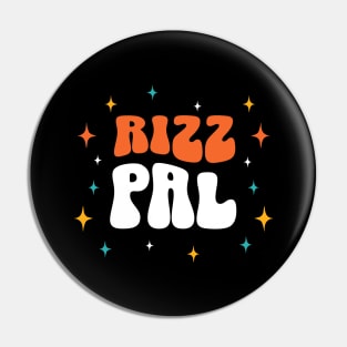 Rizz Pal | Friend | Best friend | W Riz | Rizzler | Rizz god | Funny gamer meme | Streaming | Rizzard Pin