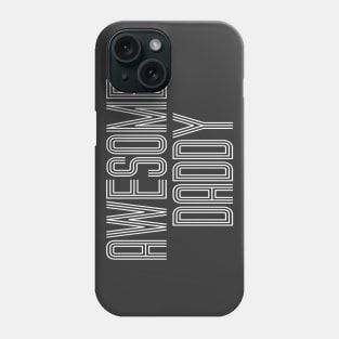 Simple Retro Awesome Daddy Father's Day Typography Phone Case