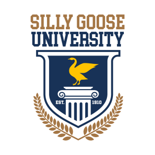 Silly Goose University: Amusing College Fun T-Shirt