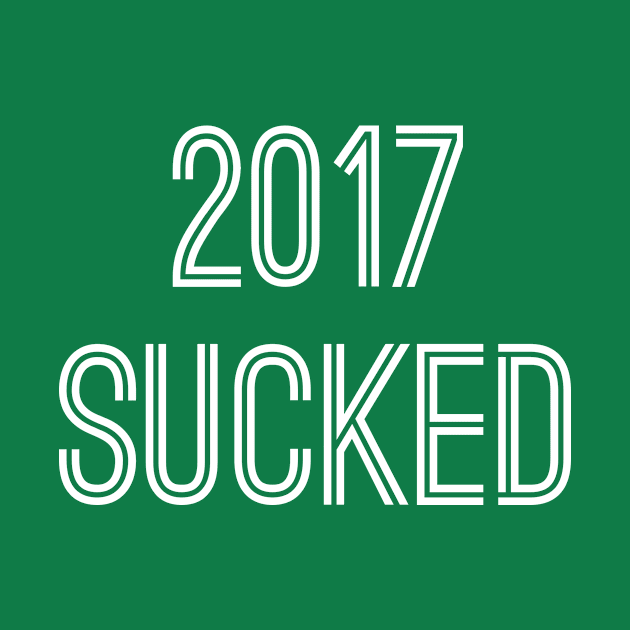 2017 Sucked (White Text) by caknuck