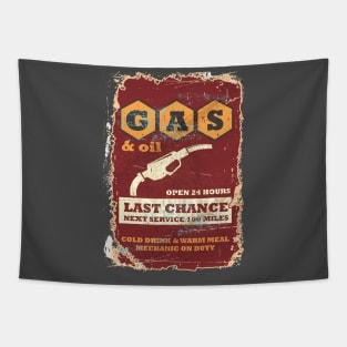 Gas & Oil Last Chance 100 Miles Tapestry