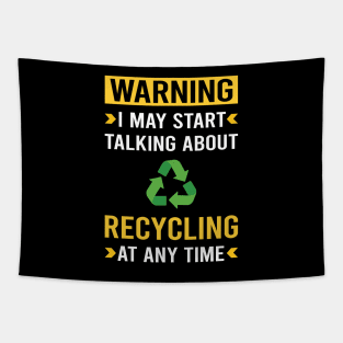 Warning Recycling Recycle Tapestry