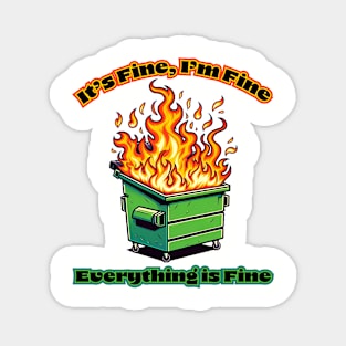 Dumpster Fire Magnet