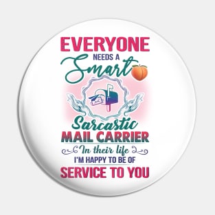 Sarcastic Mail Carrier Pin