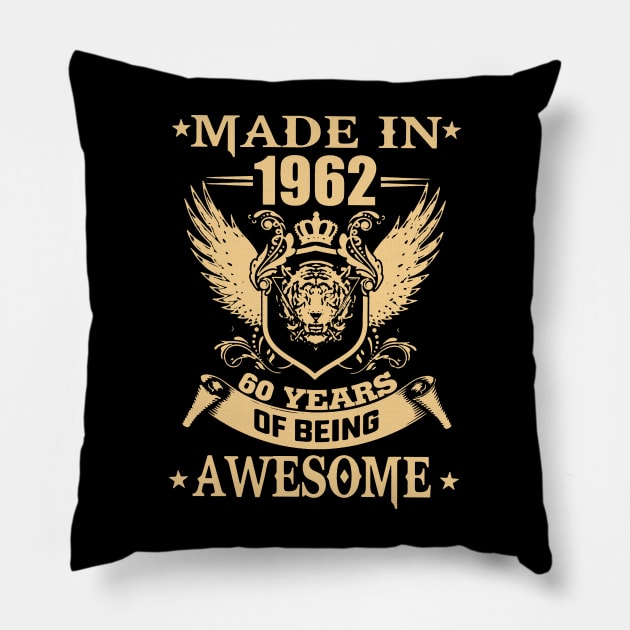 Made In 1962 60 Years Of Being Awesome Pillow by Buleskulls 