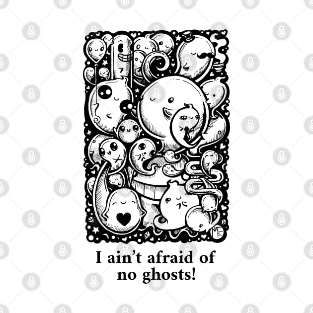 Lots of Little Ghosts - I Ain't Afraid of No Ghosts - Black Outlined Version by Nat Ewert Art