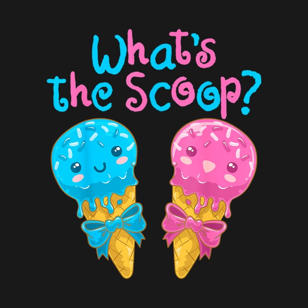 What's The Scoop Gender Reveal by Nifty T Shirts