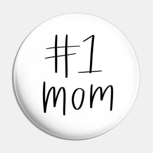 #1 Mom Pin