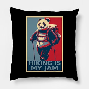 Hiking Is My Jam Funny Panda Bear Hiking HOPE Pillow