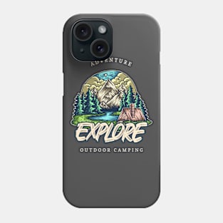 Explore The Outdoors Camping Phone Case