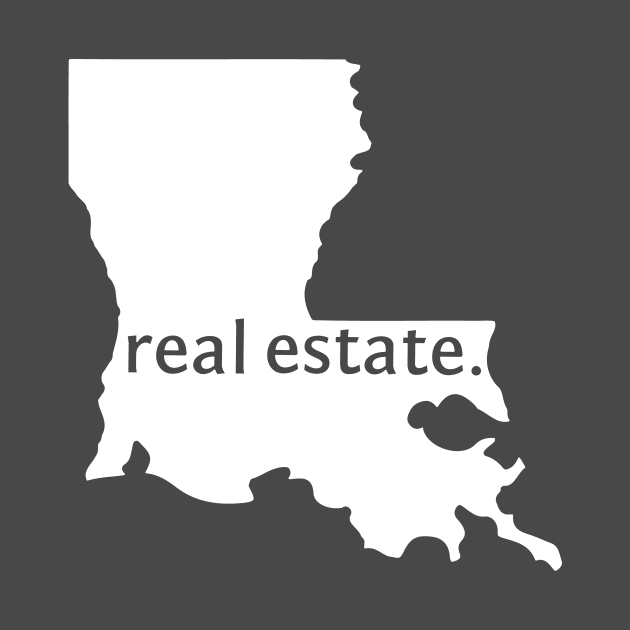 Louisiana State Real Estate T-Shirt by Proven By Ruben