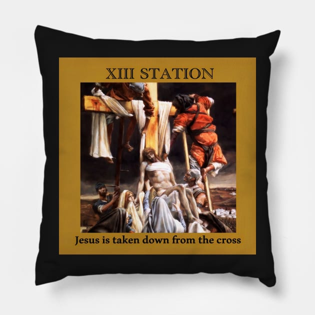 Stations of the Cross -  Via Crucis # 13 of 15 Pillow by hispanicworld