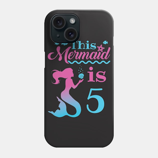 Mermaid Birthday Shirt - 5th Birthday Phone Case by redbarron