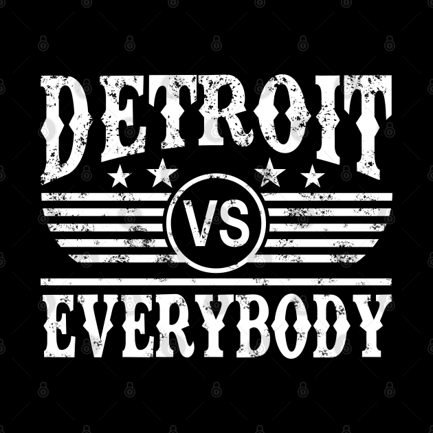 detorit vs everybody by designerhandsome