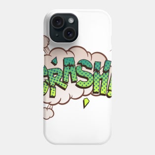 Crash! - Comic Book Funny Sound Effects Phone Case