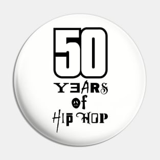 CELEBRATING 50 YEARS OF HIP HOP BAND LOGOS Pin